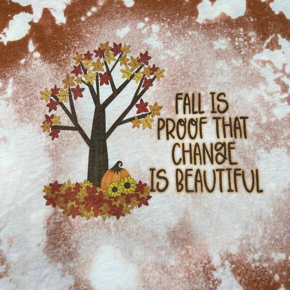 Bleached Brown Fall Tee Medium "Fall is Proof that Change is Beautiful" - Picture 1 of 6